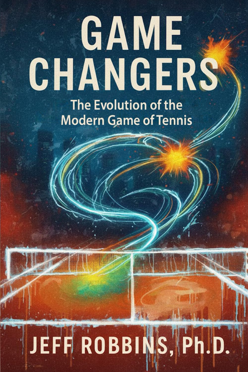 Game Changers: The Evolution of the Modern Game of Tennis
