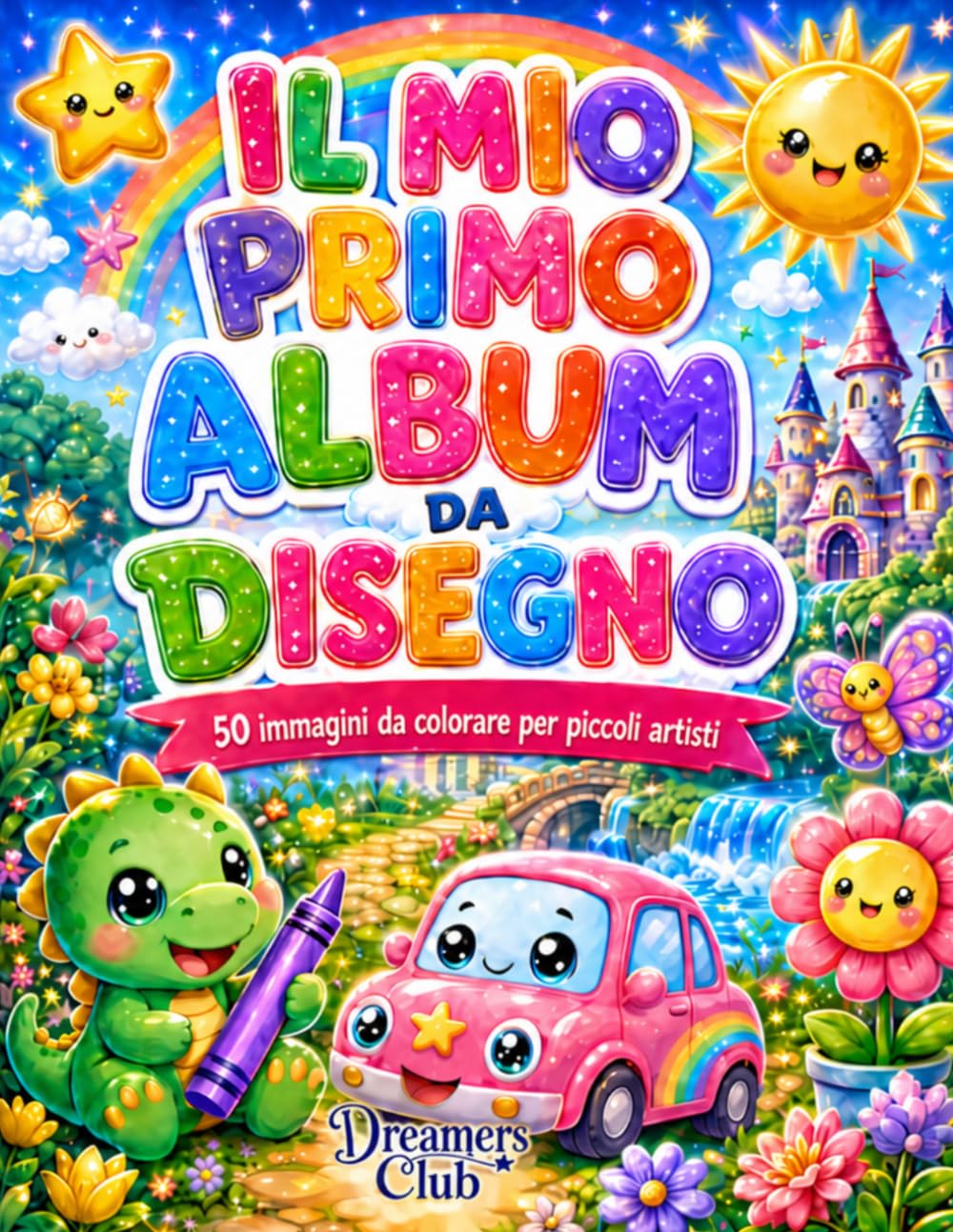 Il mio primo album da disegno: 50 immagini da colorare per piccoli artisti