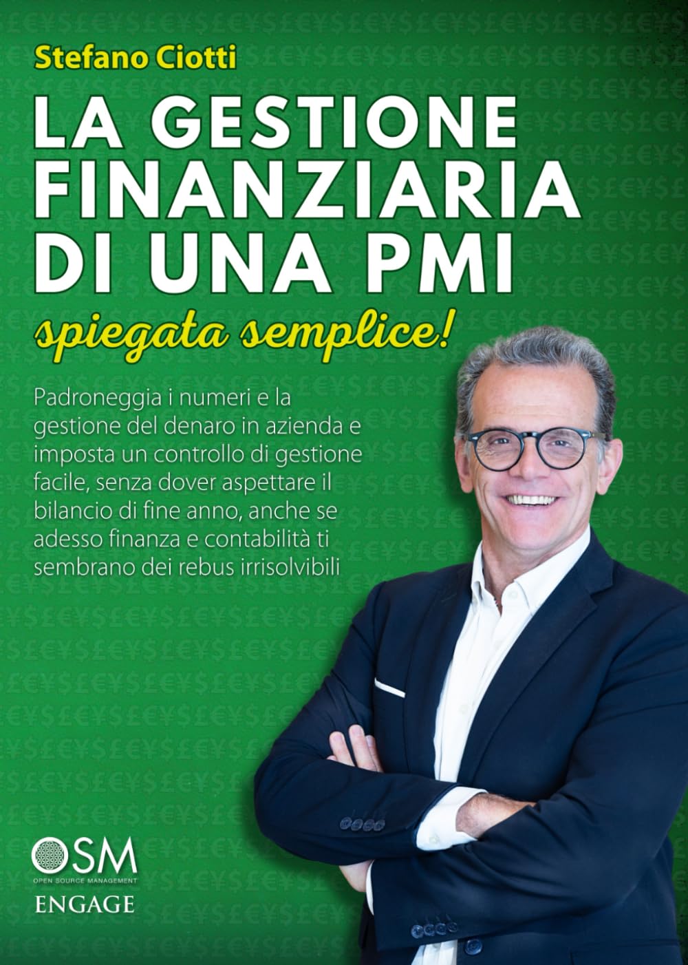 La GESTIONE FINANZIARIA di una PMI spiegata SEMPLICE: Padroneggia numeri e gestione del denaro in azienda e imposta un controllo di gestione facile, ... finanza e contabilità ti sembrano dei rebus