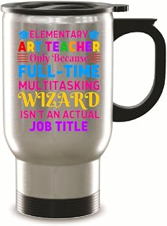 Unique Gift for Art Teacher to Celebrate Multitasking Abilities Perfect for All Ages 14oz Steinless Steel Travel Mug