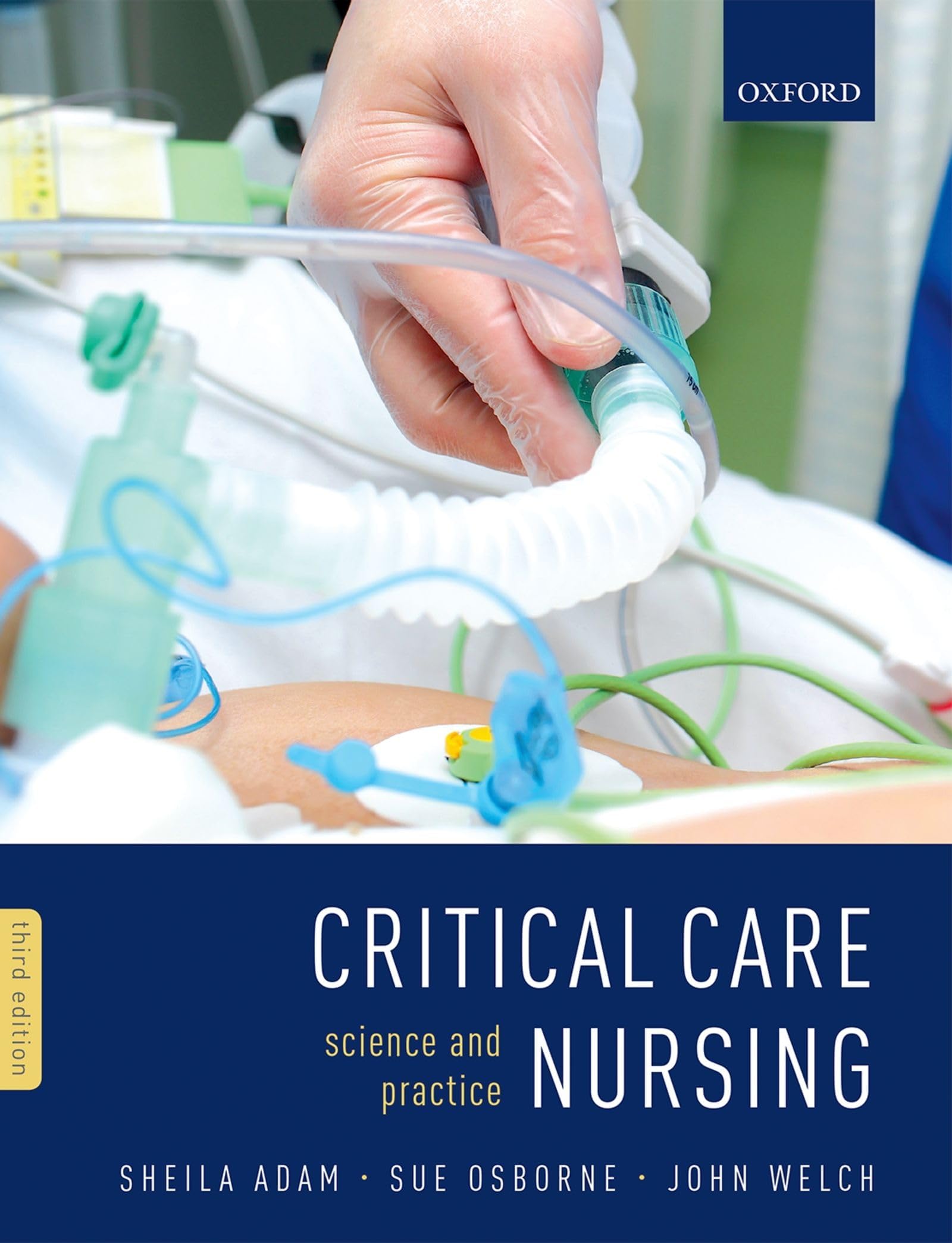 Critical Care Nursing: Science And Practice, 3Rd Ed. 3rd Edition