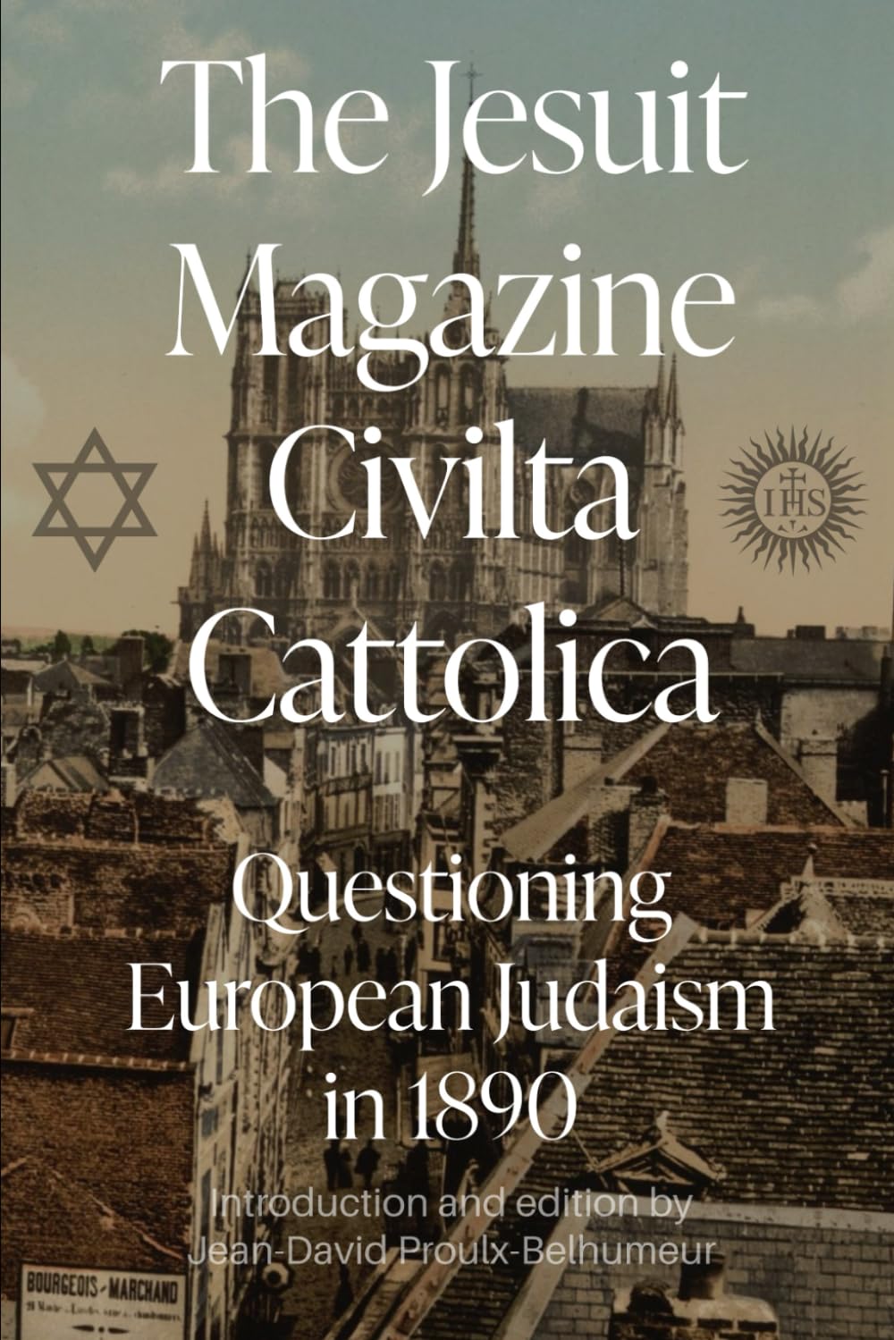 The Jesuit Magazine Civilta Cattolica: Questioning European Judaism in 1890