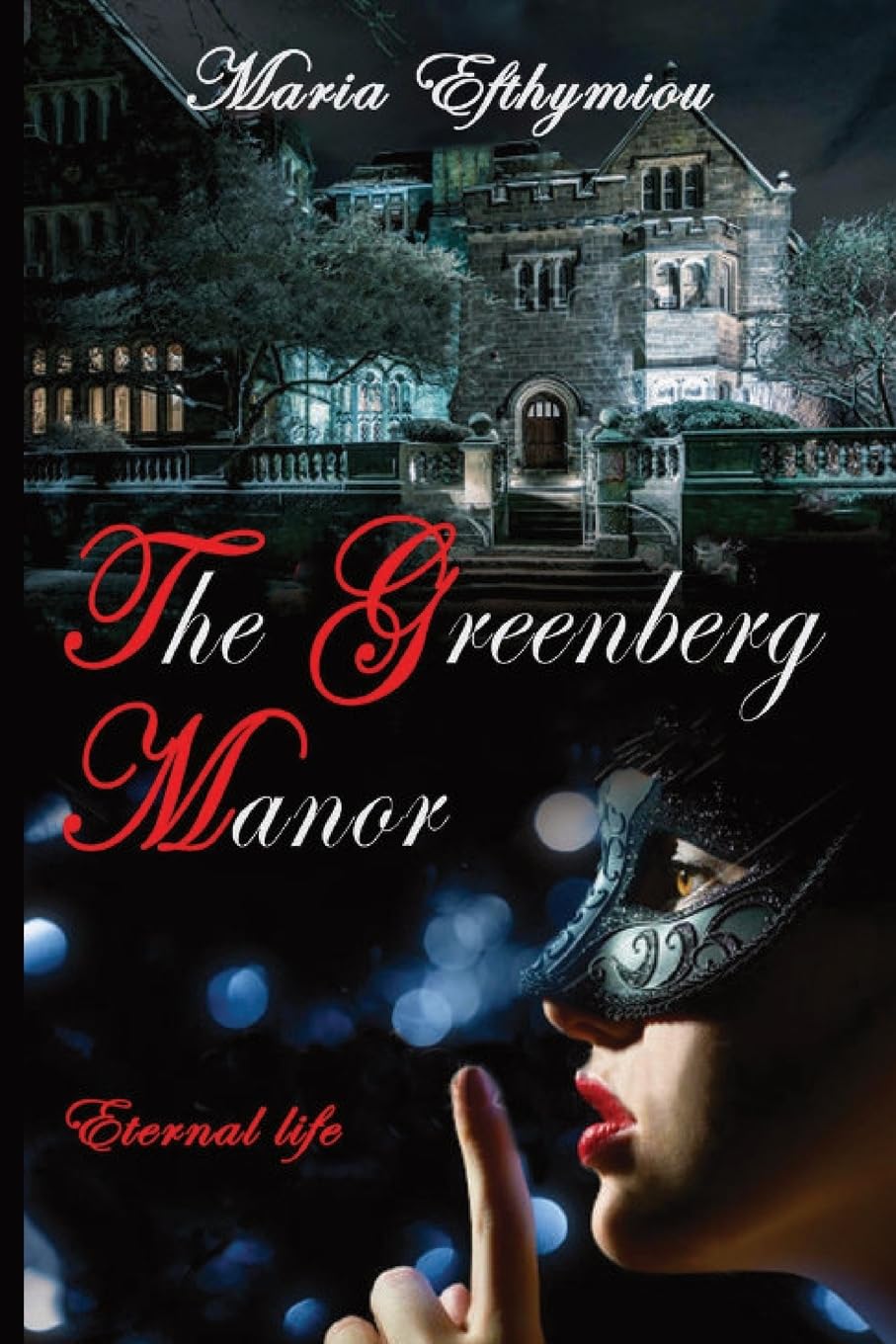 THE GREENBERG MANOR: Eternal life: Eternal Life: Eternal Life