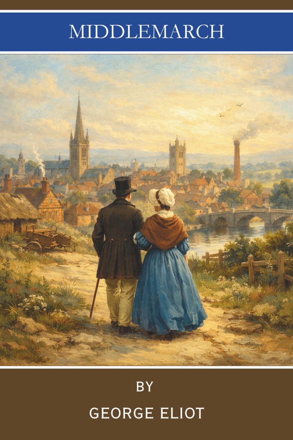 Middlemarch: A Classic Provincial Town Novel (Annotated)