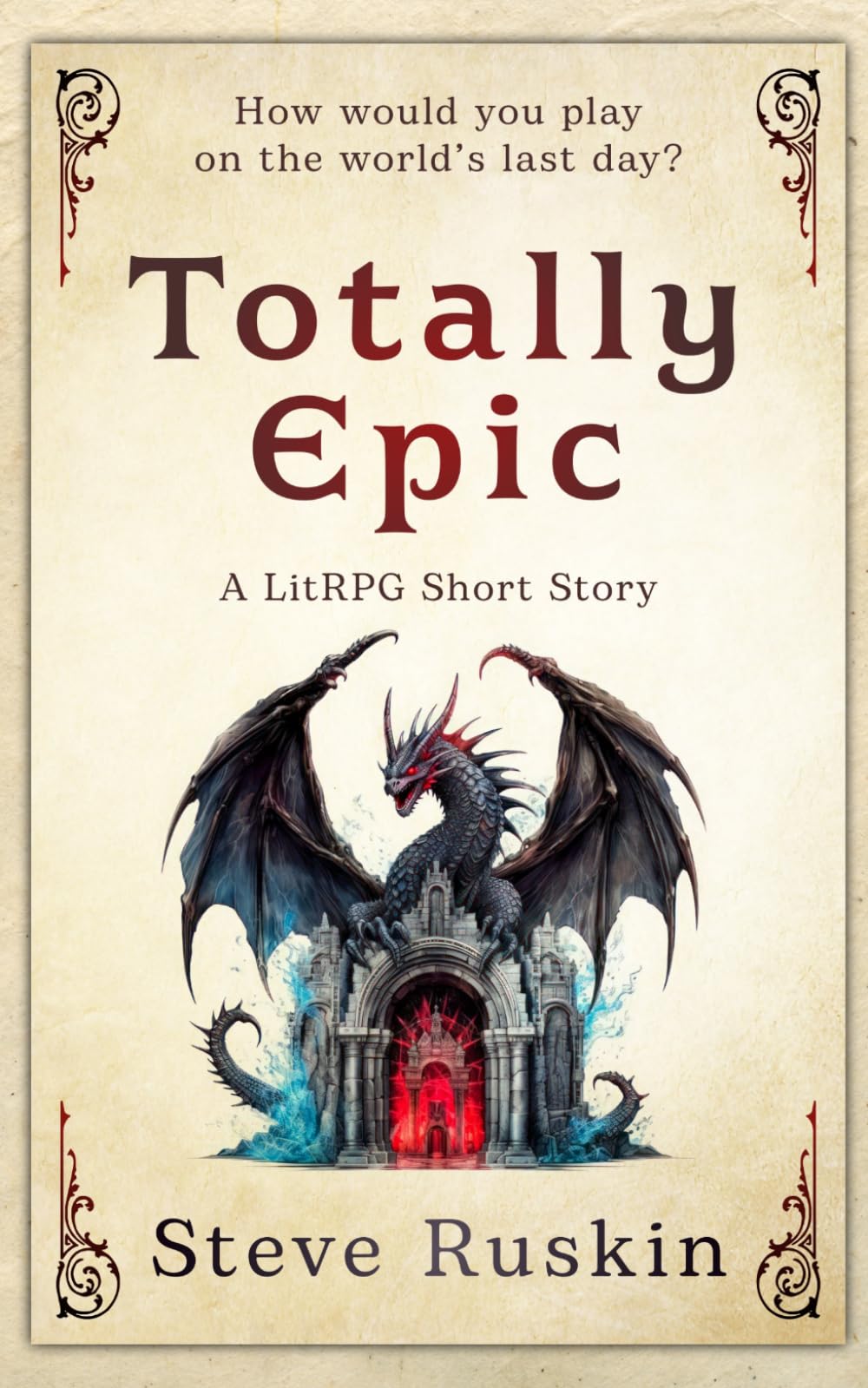 Totally Epic: A LitRPG Short Story