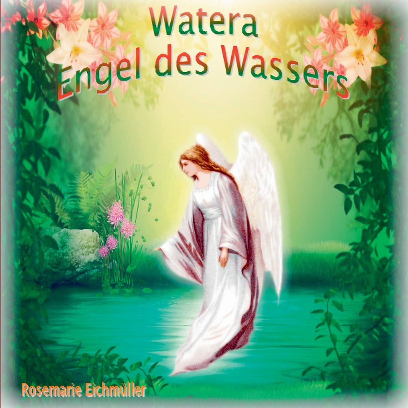 Watera Engel des Wassers (German Edition)