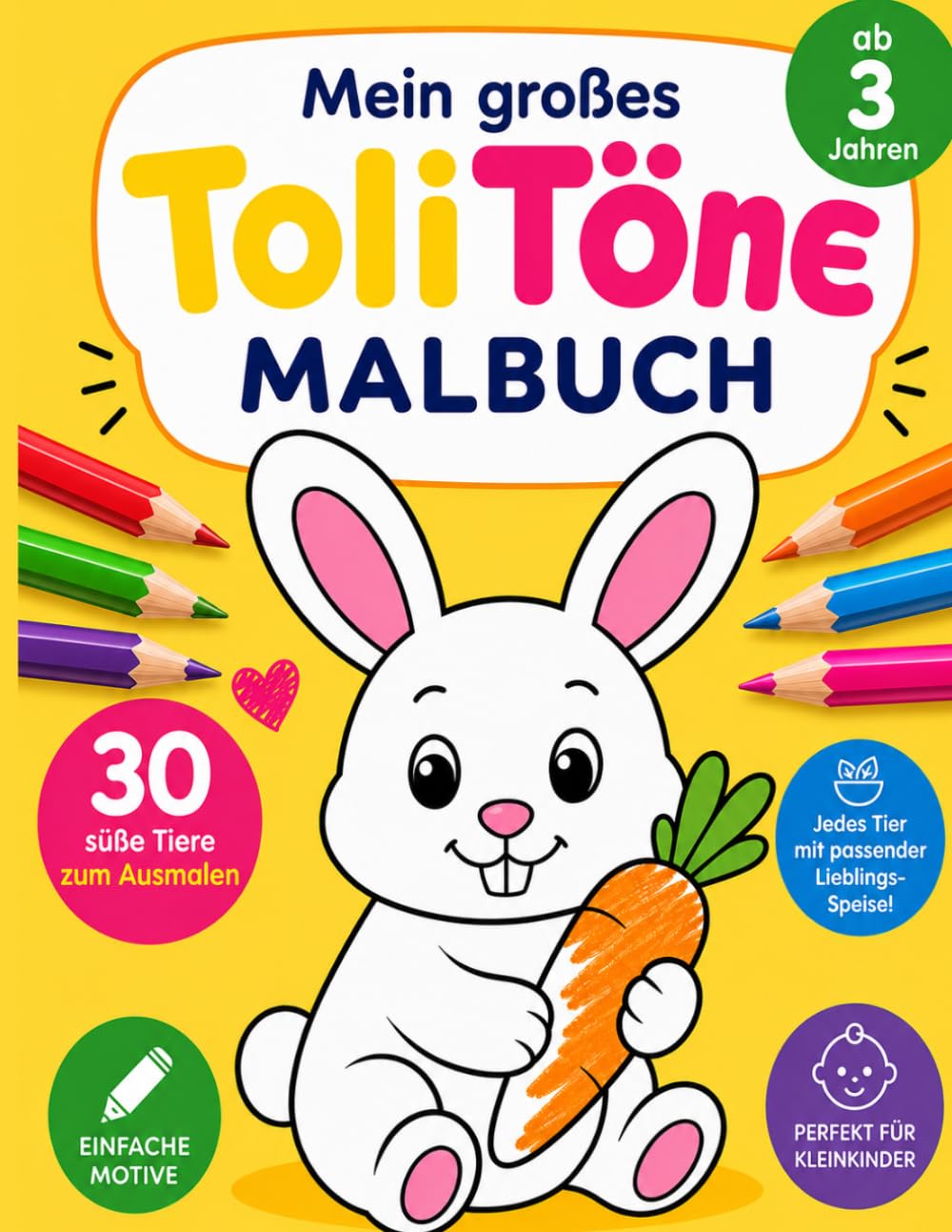 Niedliche Tiere Malbuch für Kinder 3–8 Jahre: 30 große und einfache Ausmalbilder mit süßen Tieren und ihren Lieblingsspeisen