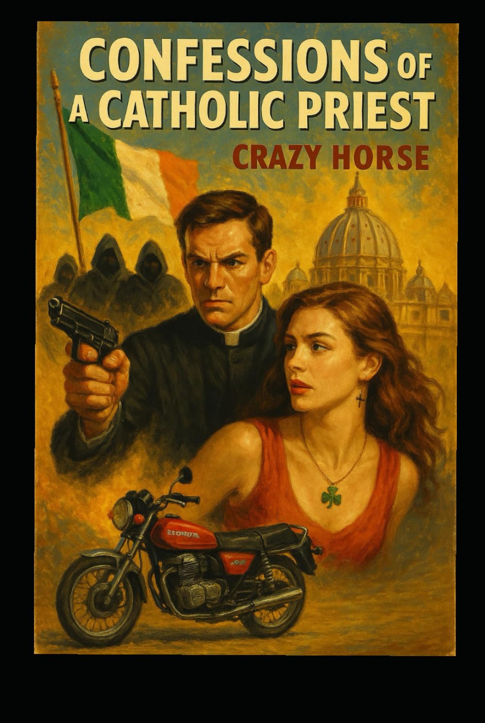 Confessions of a Catholic Priest (The Confessional Series)