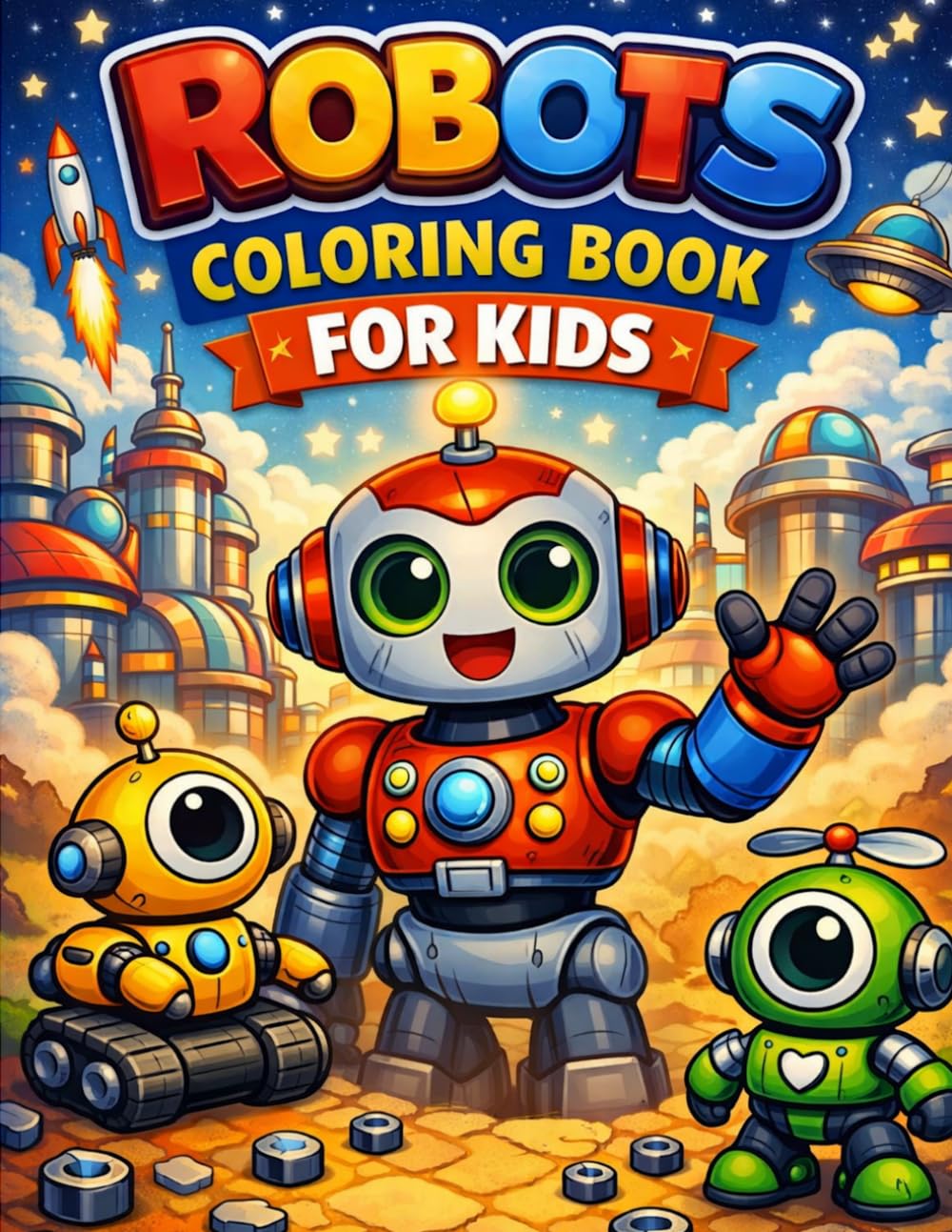 Robots Coloring Book for Kids: Fun and Easy Robot Coloring Pages for Kids Ages 4–8