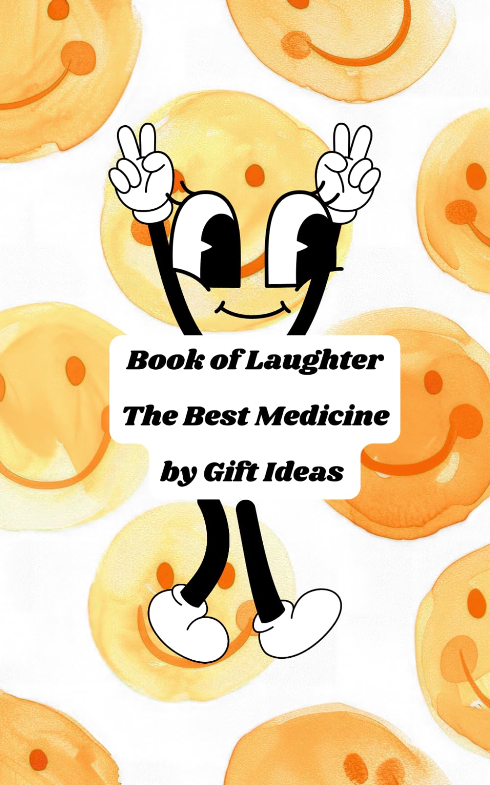 Book of Laughter: The Best Medicine