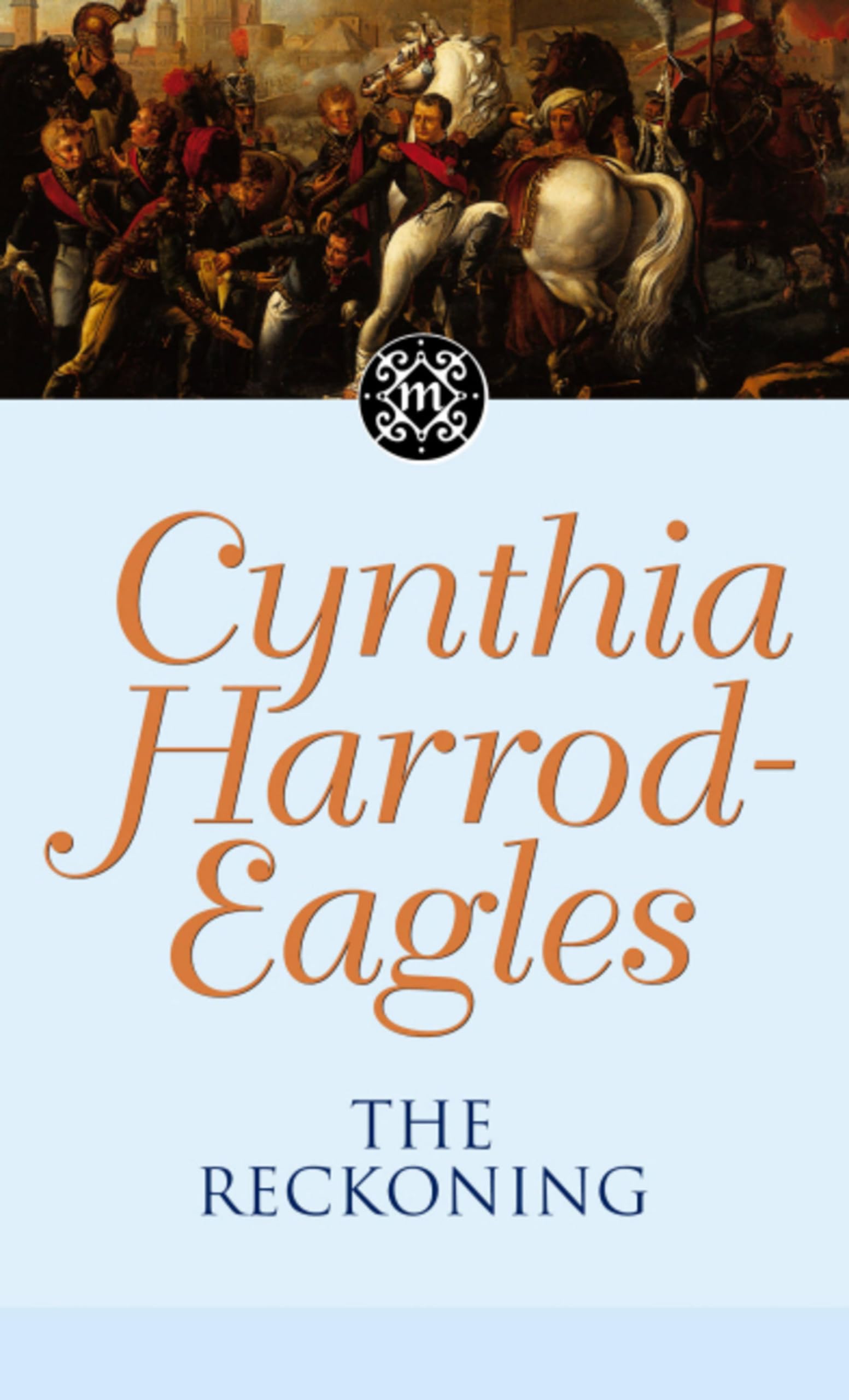 The Reckoning by Cynthia Harrod-Eagles - 9780751500585