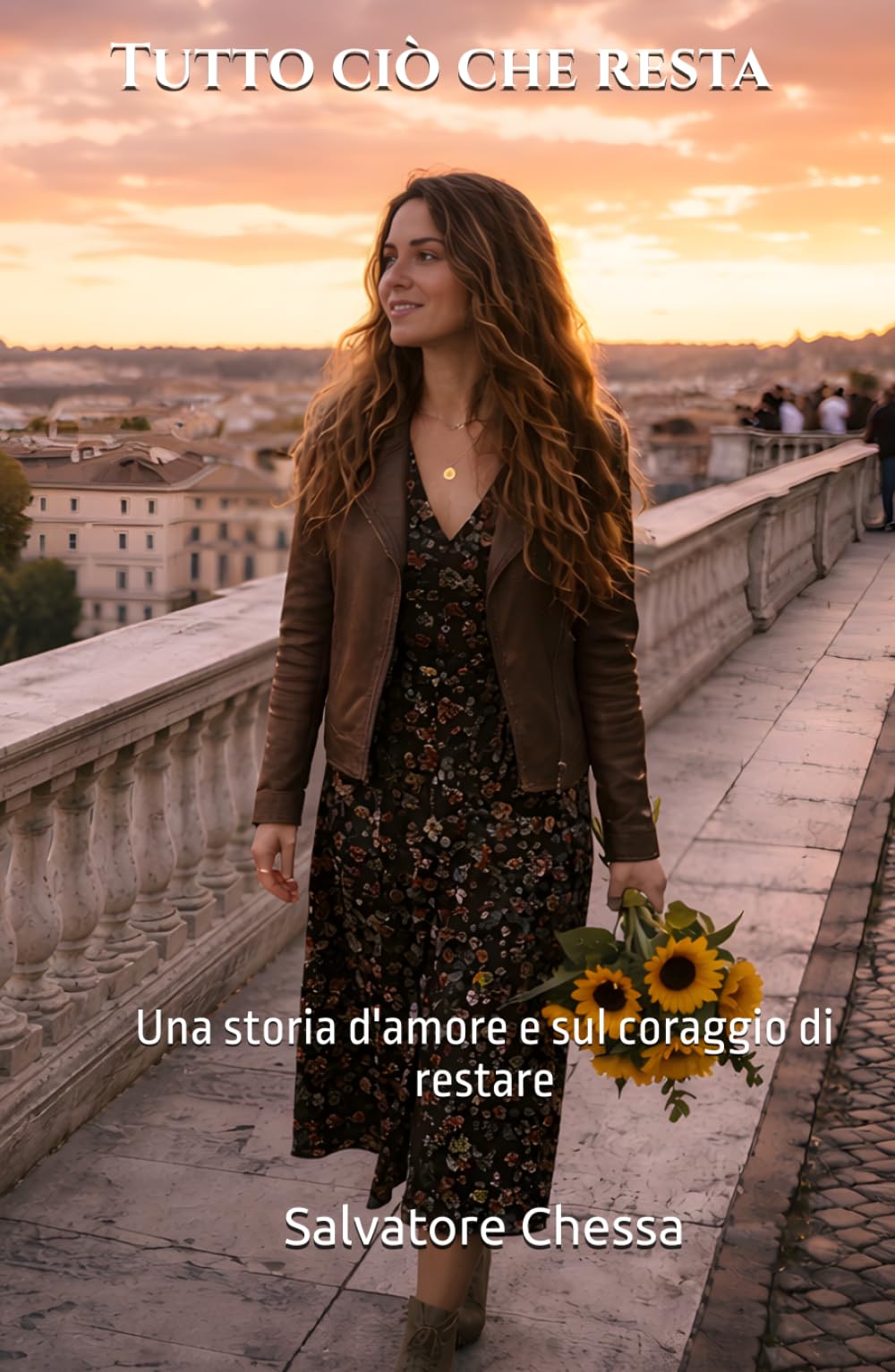 Tutto ciò che resta: Una storia d'amore e sul coraggio di restare