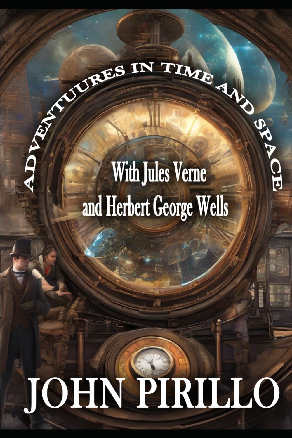 Adventures in Time and Space with Jules Verne and Herbert George Wells