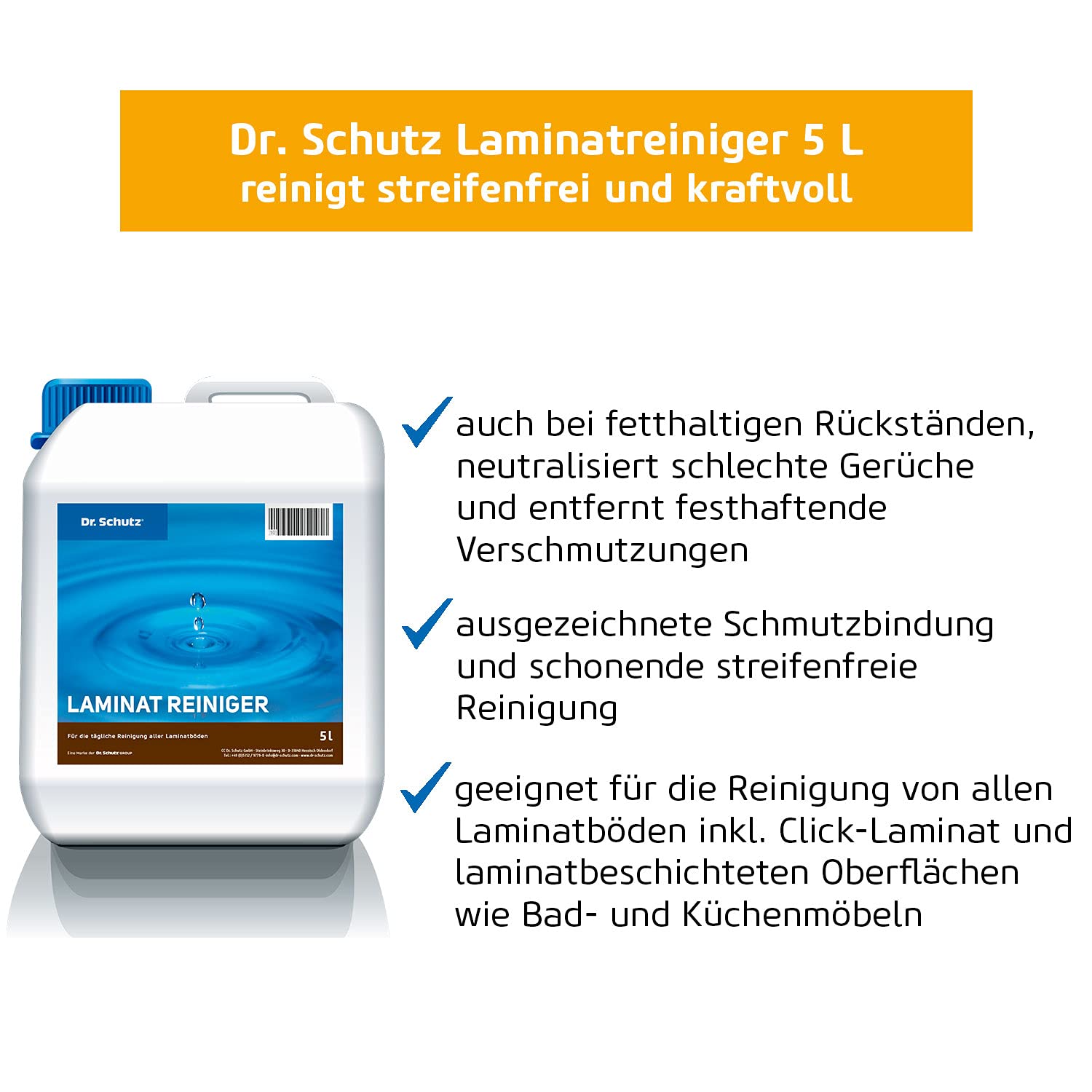 Dr. Schutz Laminatreiniger 5 L | Laminat Bodenreiniger | Bodenpflege Laminat | entfernt Schmutz, Fett und Schuhabriebe | Laminatboden Reiniger | Laminat Pflege | Laminatpflegemittel