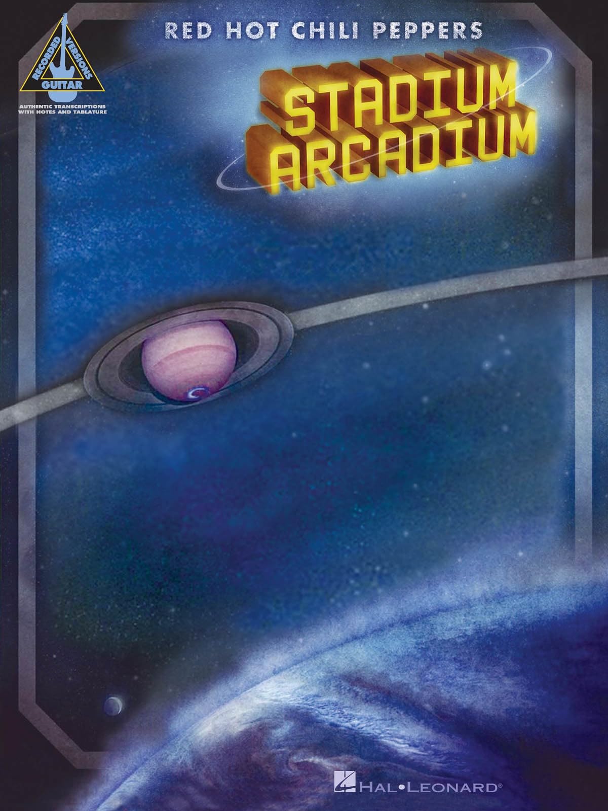 Red Hot Chili Peppers Stadium Arcadium (Guitar Tab) (Guitar Recorded Versions)