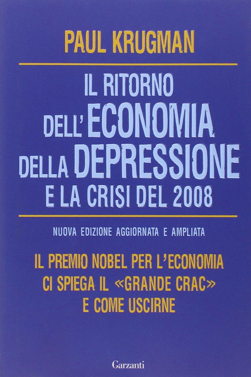 Il ritorno dell'economia della depressione e la crisi del 2008