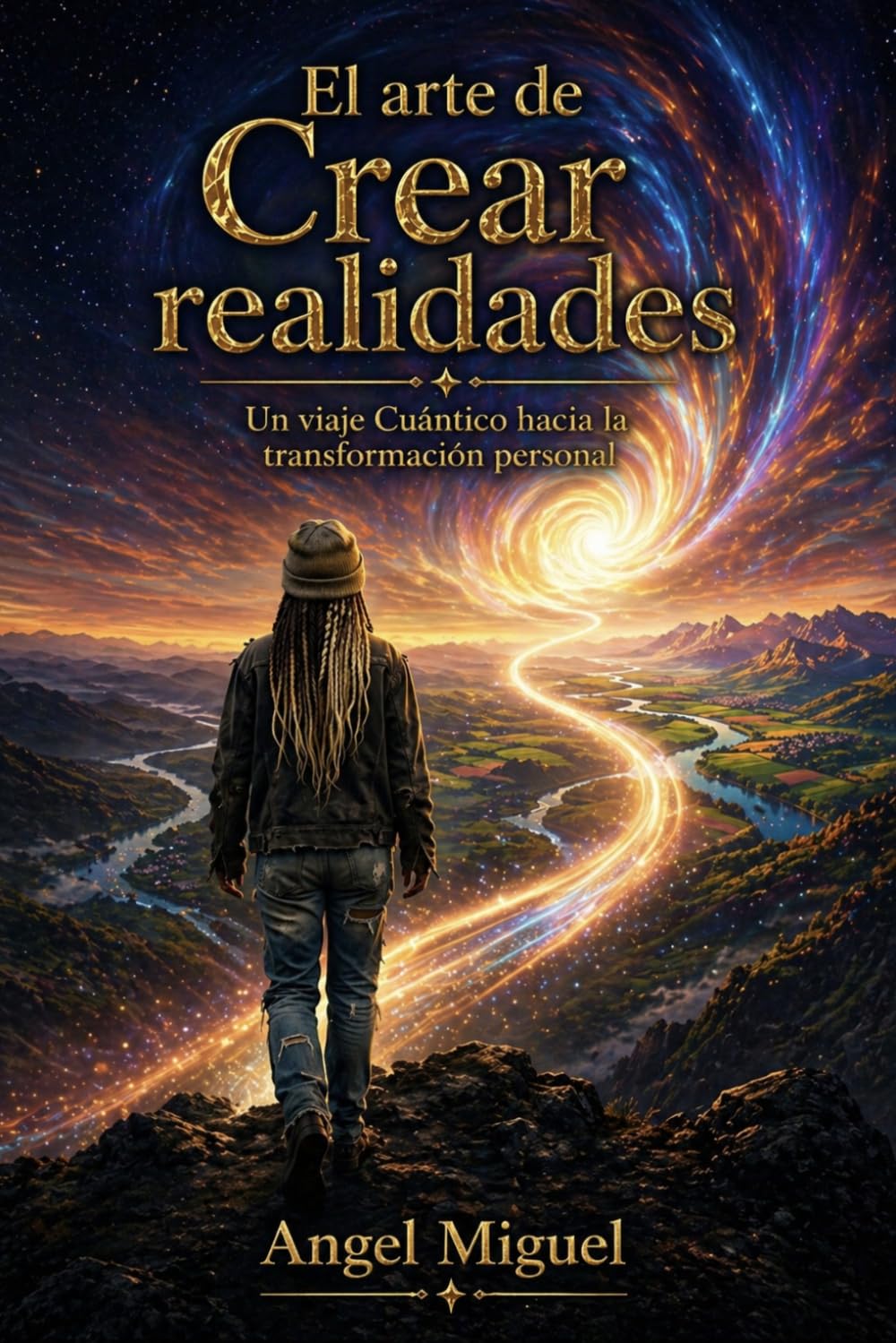 El Arte de Crear Realidades: Un viaje cuántico hacia la transformación personal