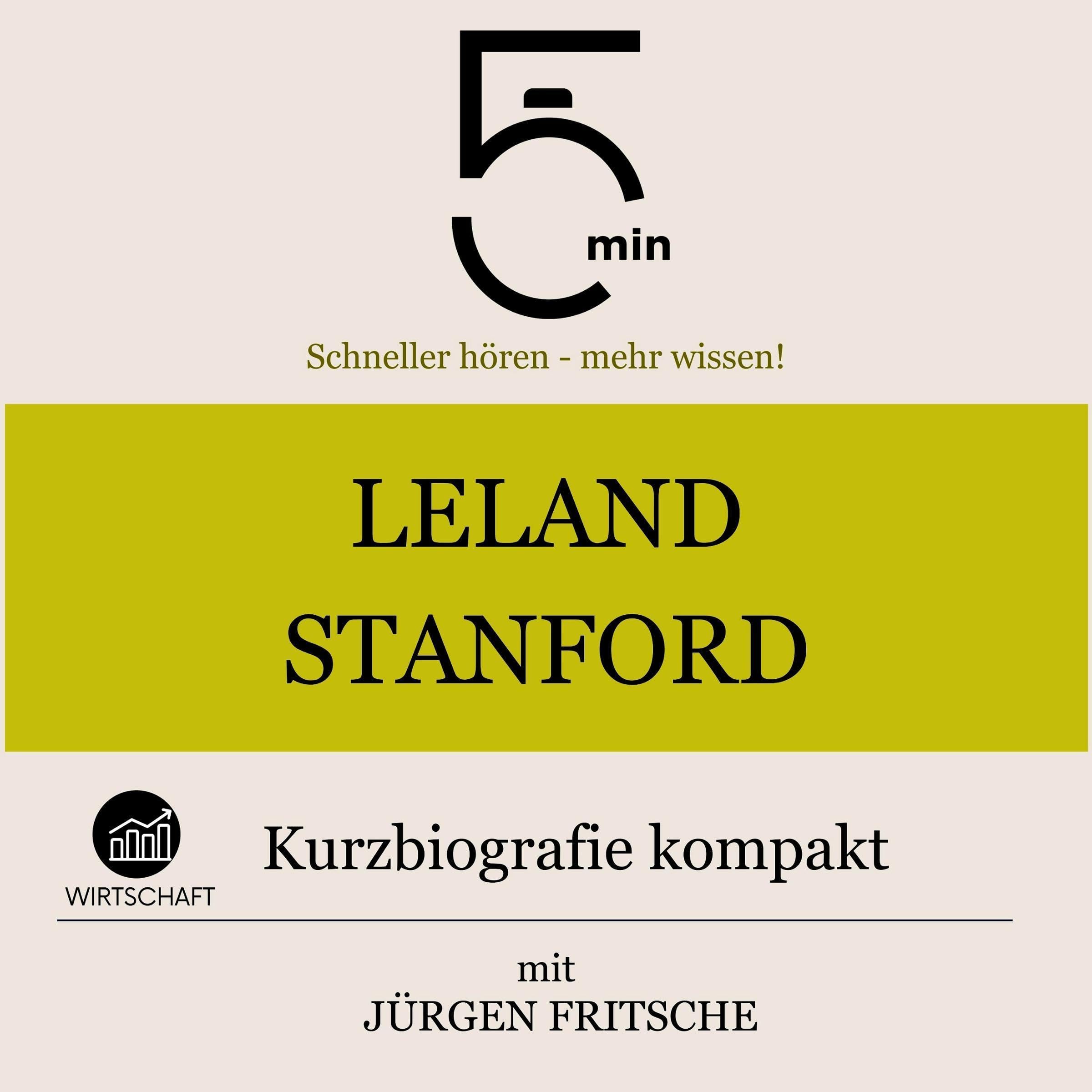 Cover art for Leland Stanford - Kurzbiografie kompakt