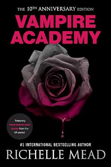 Vampire Academy 10th Anniversary Edition