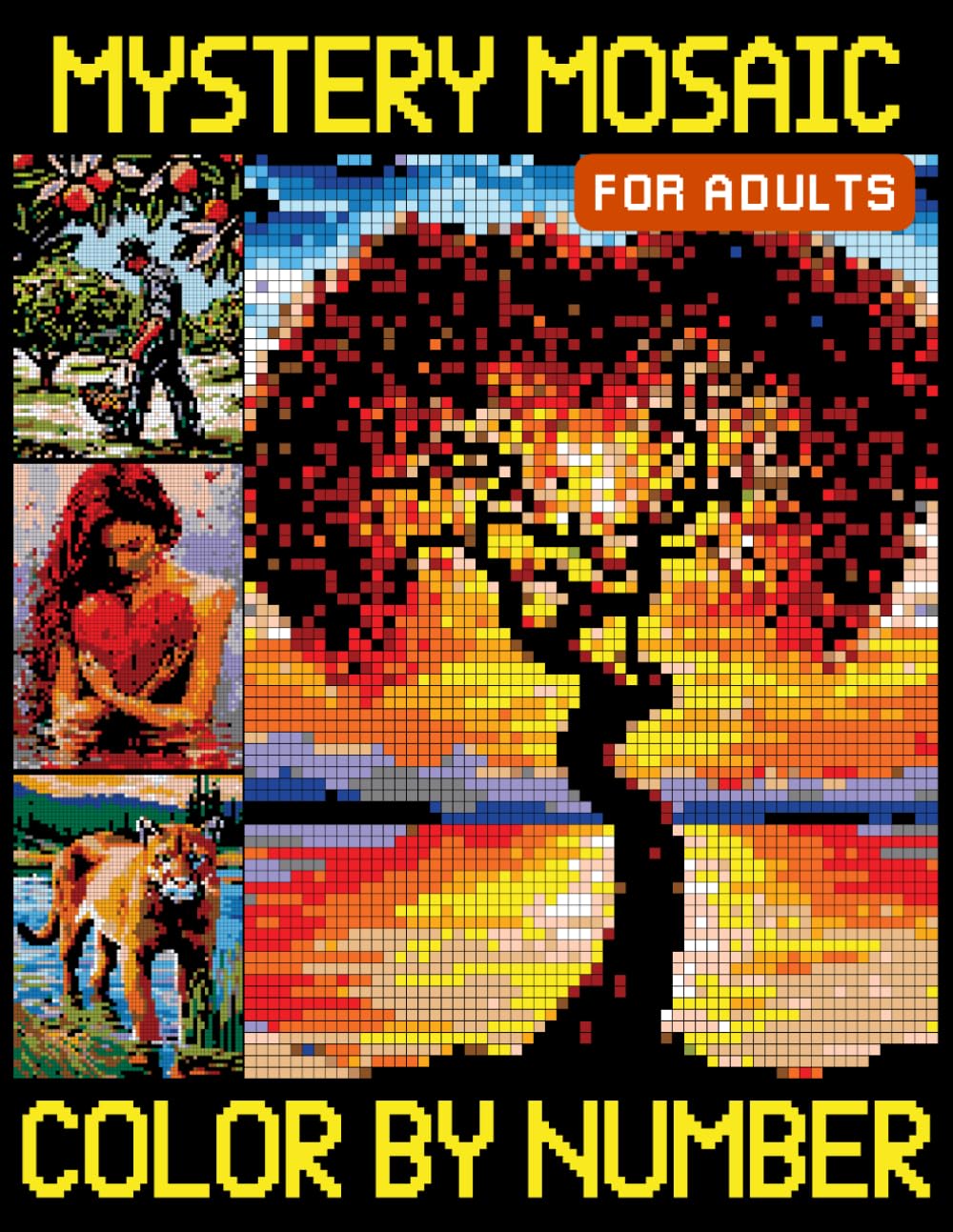 Mystery Mosaics Color By Number for Adults: Hidden Picture Puzzles for Stress Relief, Pixel Art Challenges