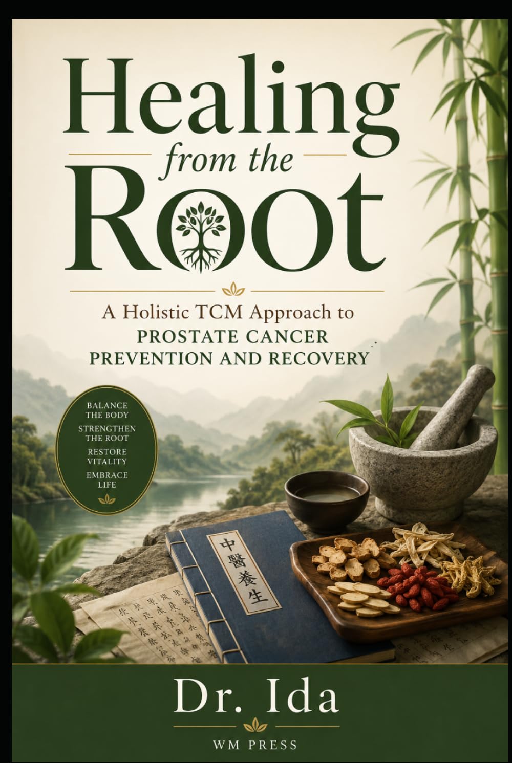 Healing from the Root A Holistic TCM Approach to Prostate Cancer Prevention and Recovery