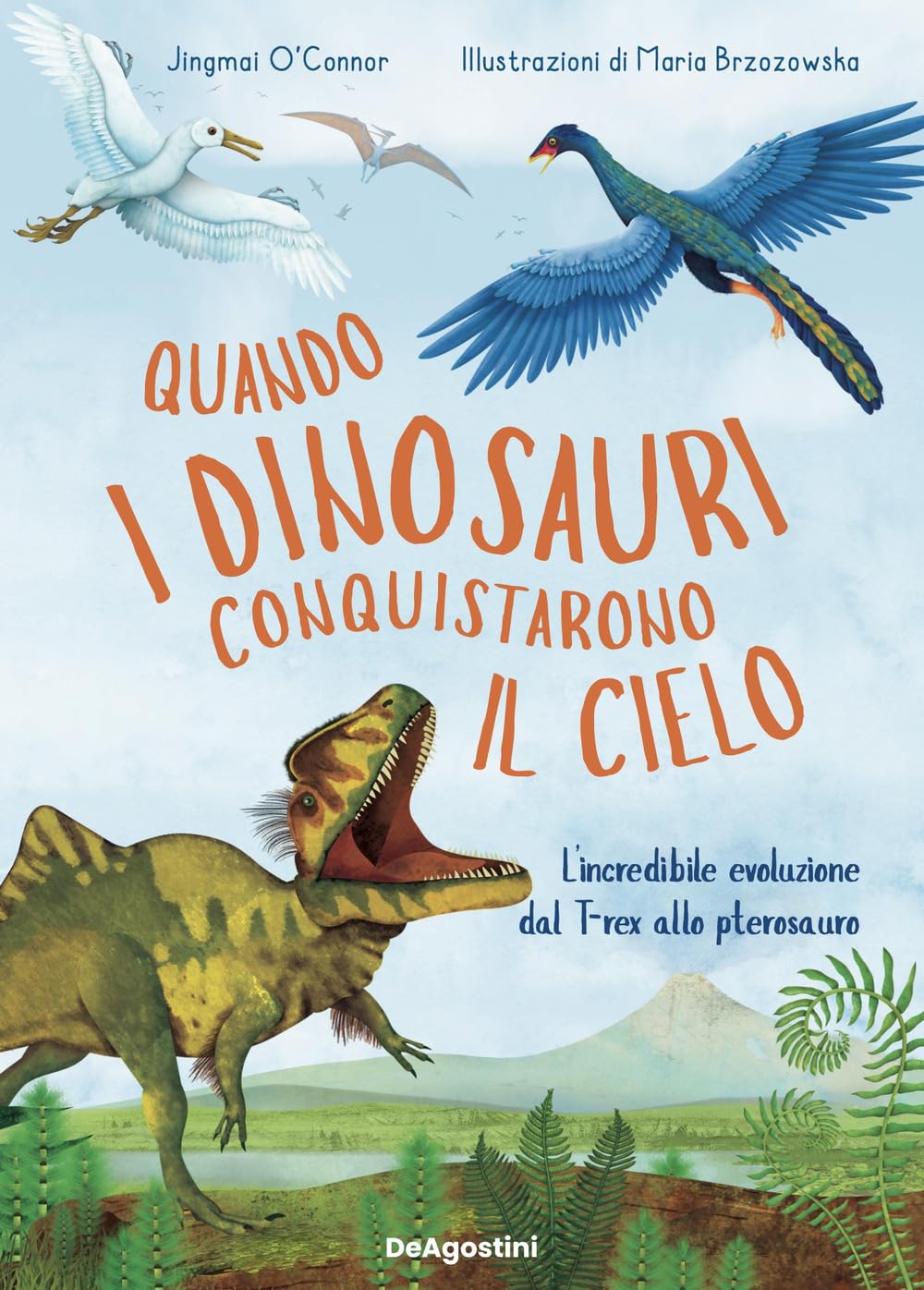 Quando I Dinosauri Conquistarono Il Cielo. L'incredibile Evoluzione Dal T-Rex Allo Pterosauro. Ediz. A Colori - 4