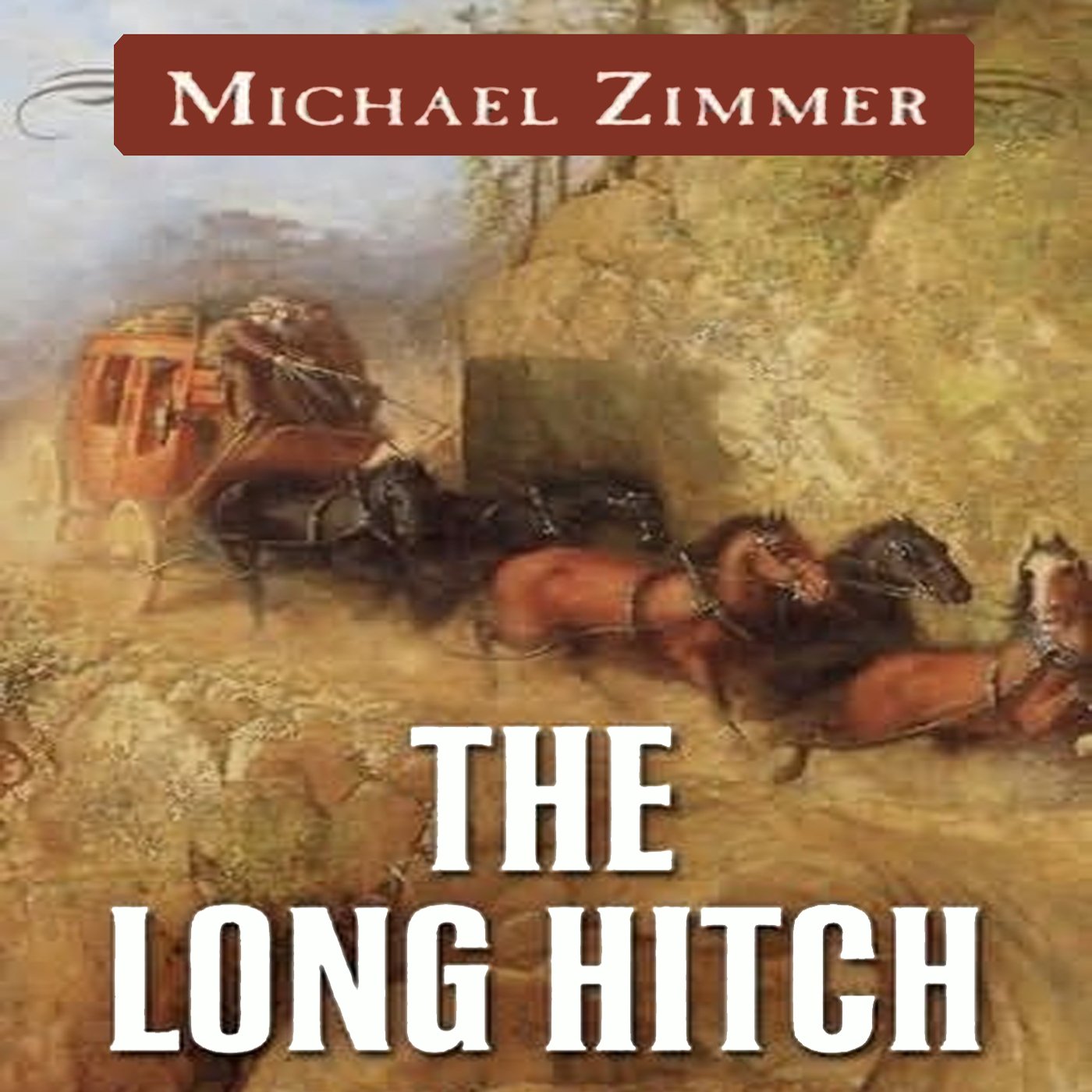 The Long Hitch