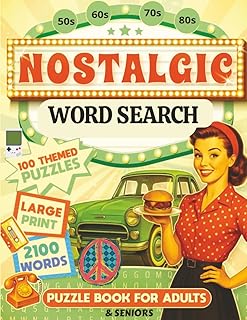 Nostalgic Word Search for Adults and Seniors: 100 Large Print Word find Puzzles for Seniors | 1950s–1980s Retro Fun & Memory Boosting Brain Games