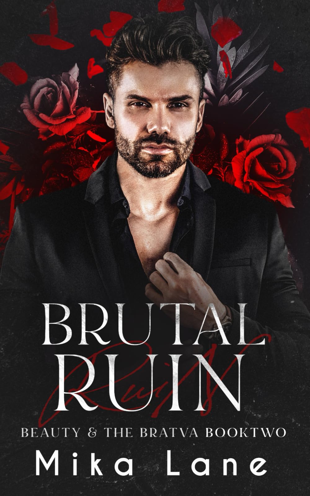 Brutal Ruin (Beauty and the Bratva)