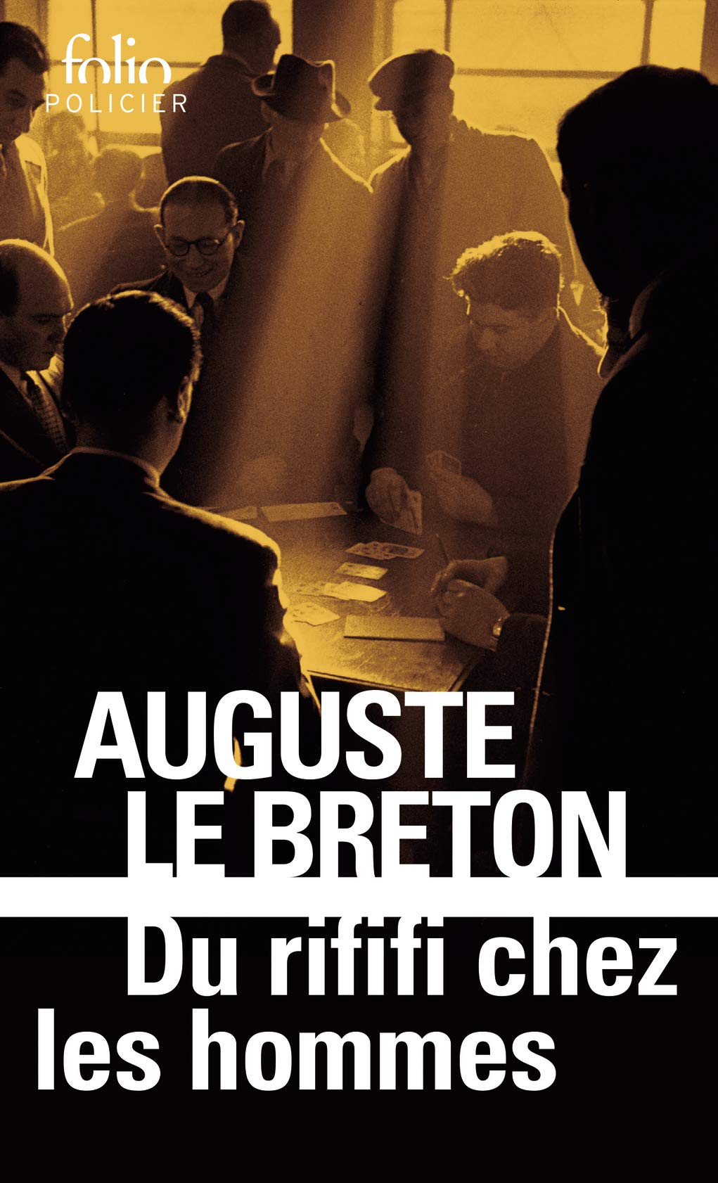 Rififi Chez Les Hommes: A40802 (Folio Policier)