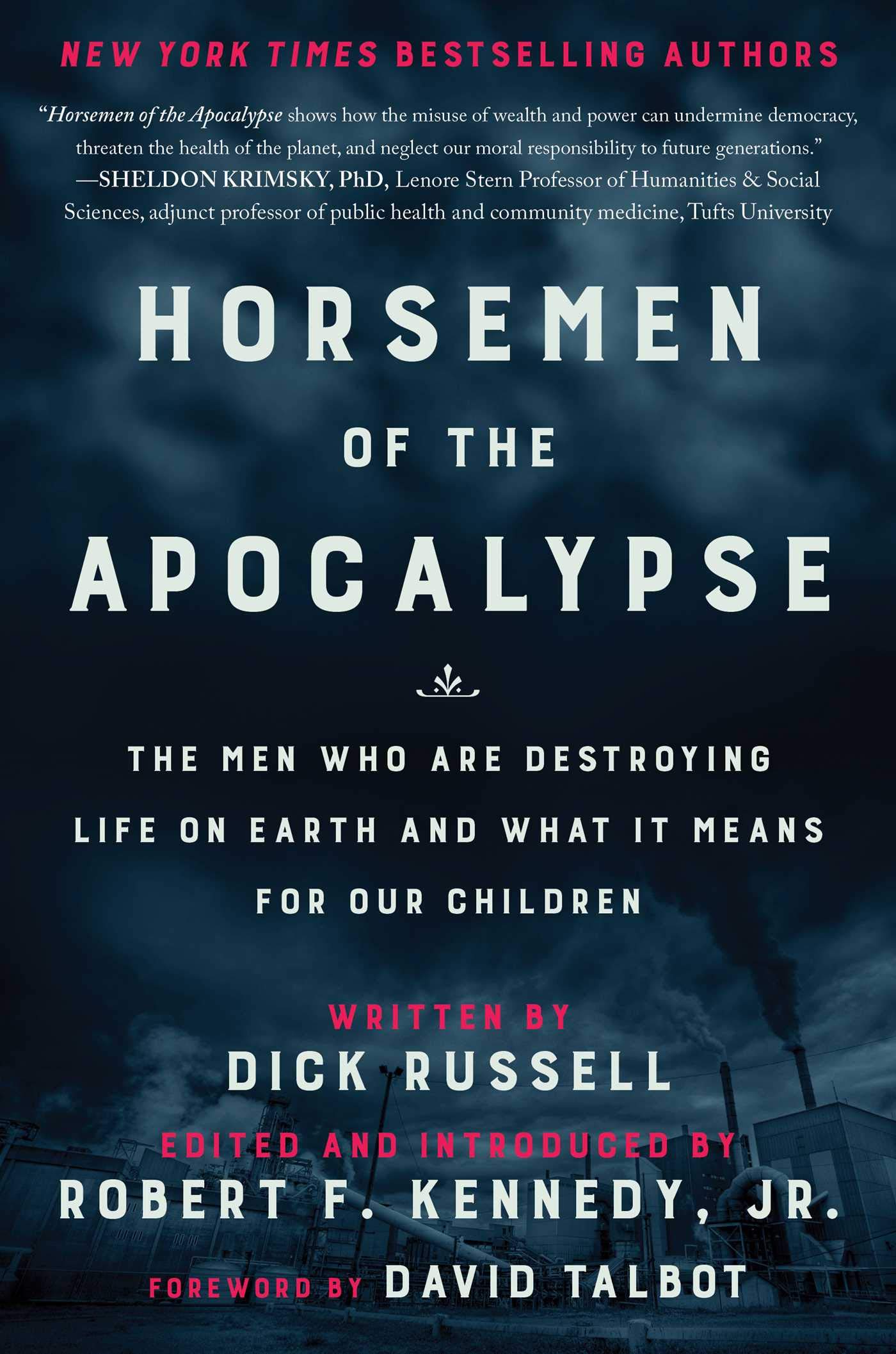Buy Horsemen of the Apocalypse: The Men Who Are Destroying Life on Earth―And What It Means for Our Children — BookShops.in