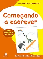 Começando a escrever (Como É Bom Aprender!)