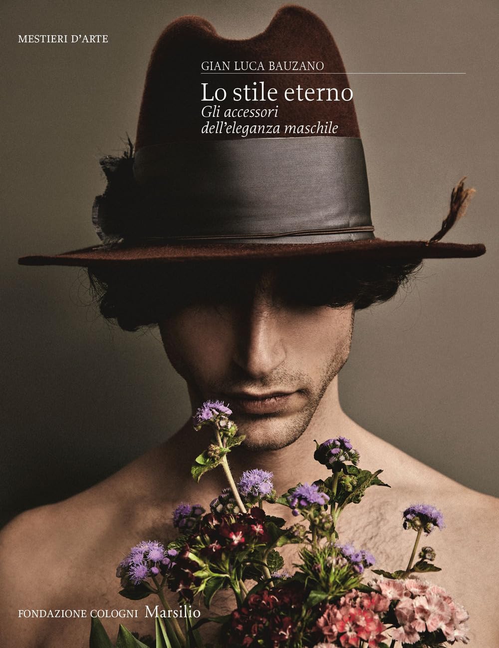 Lo stile eterno. Gli accessori dell’eleganza maschile