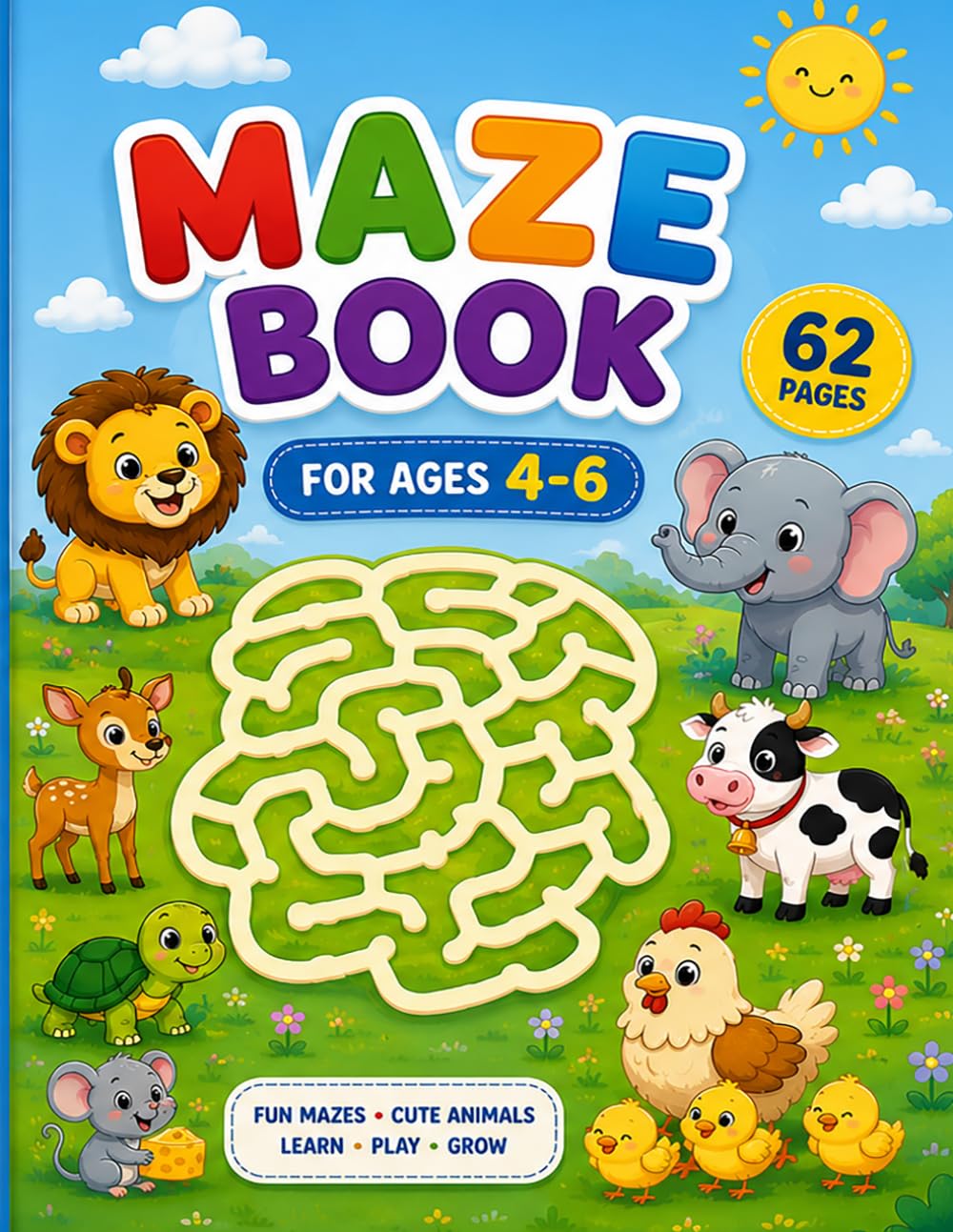 Maze Book for Ages 4–6: Cute Animal Mazes for Kids: Fun Mazes for Preschoolers, Kindergarten Kids, and Early Learners