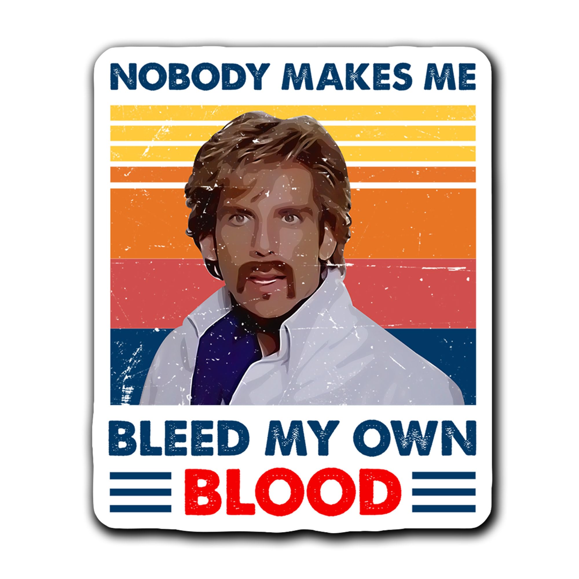 Nobody Makes Me Bleed My Own Blood
