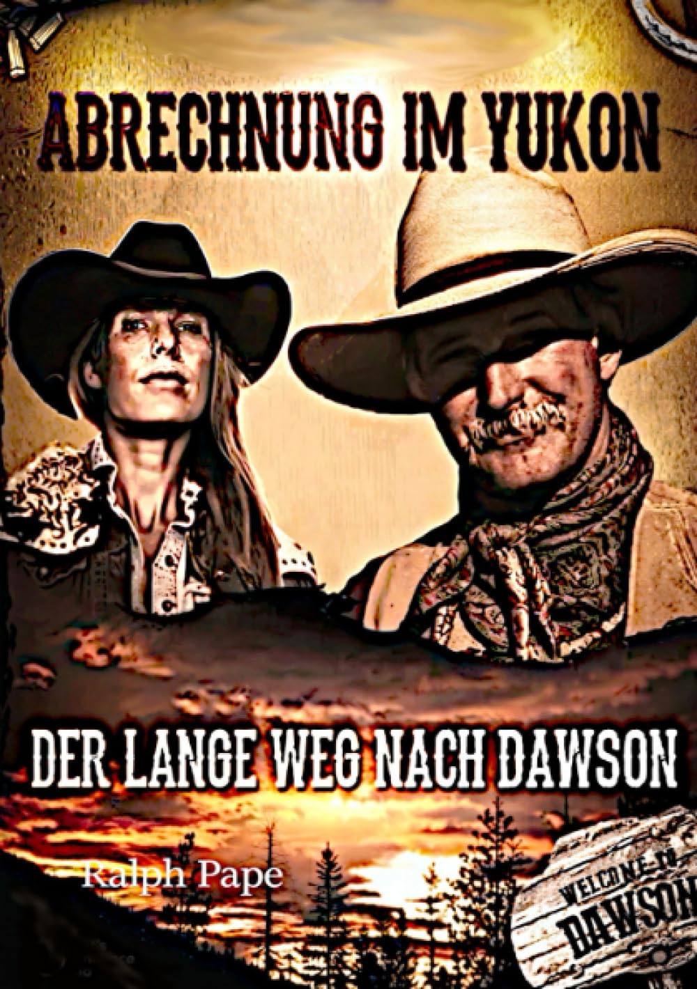 Abrechnung im Yukon: Der lange Weg nach Dawson