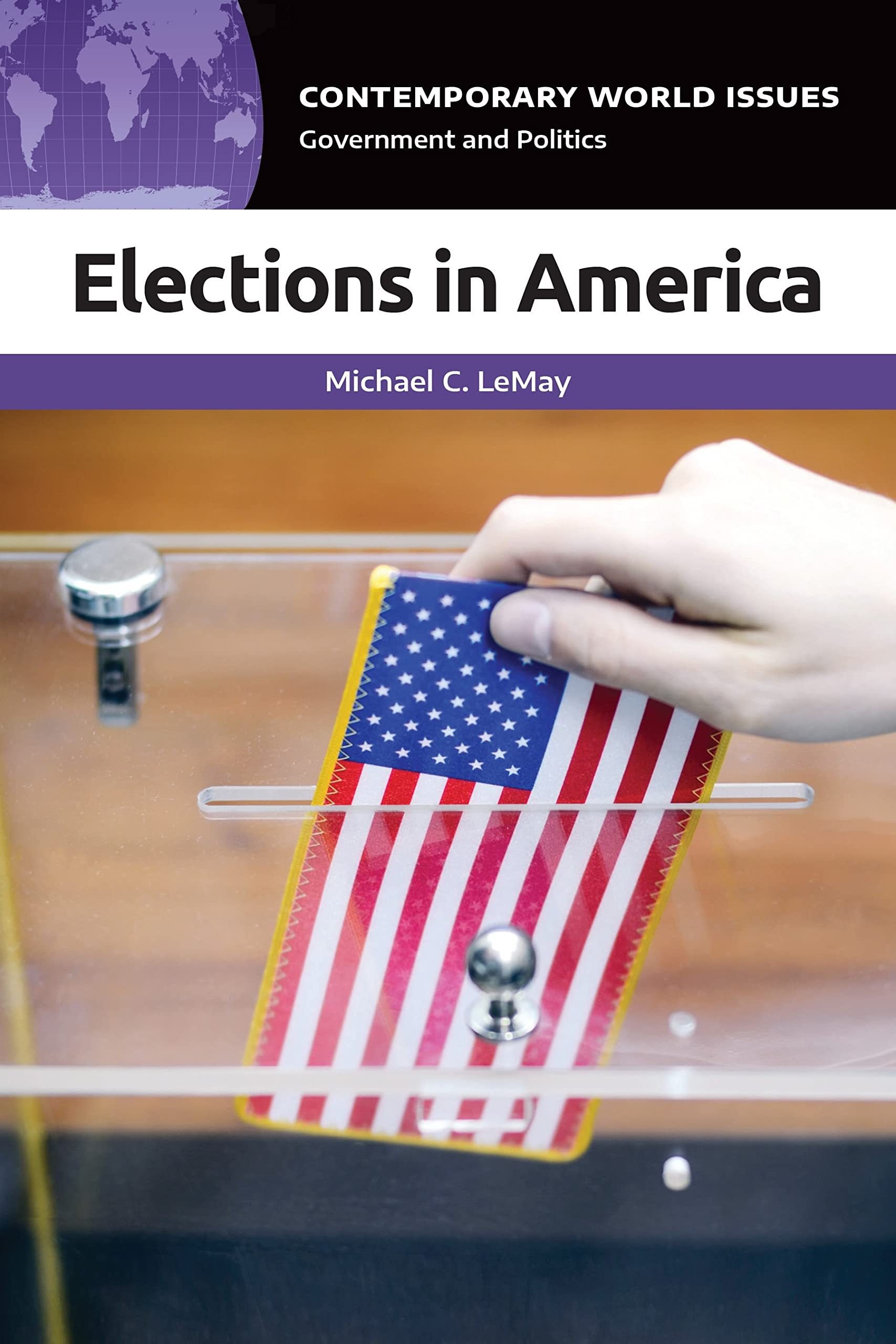 Elections in America: A Reference Handbook (Contemporary World Issues)