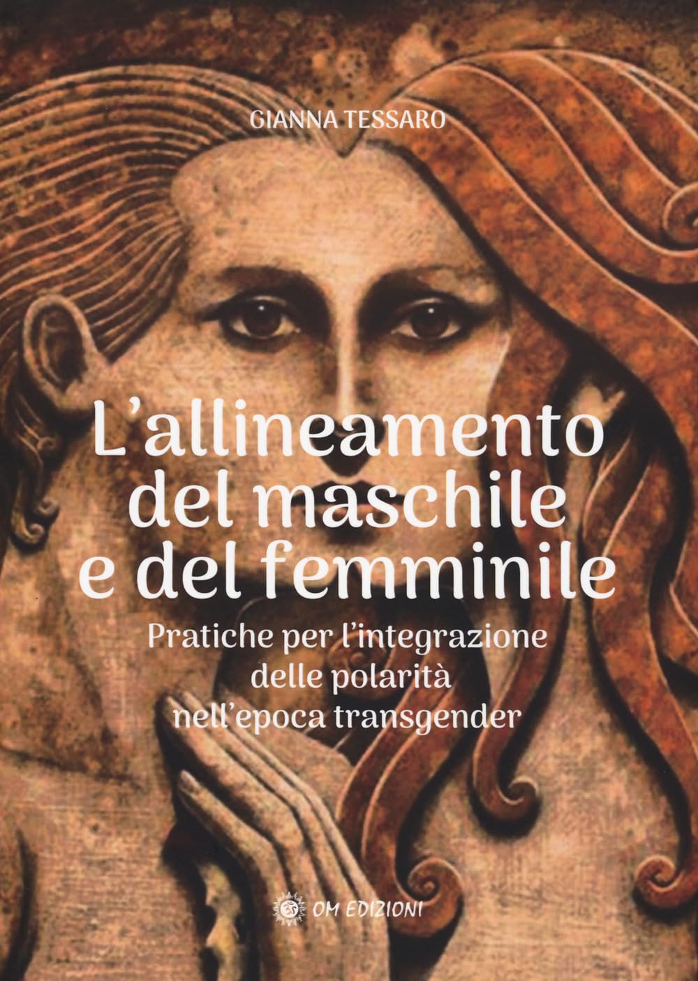 Allineamento Del Maschile E Del Femminile. Pratiche Per L'integrazione Delle Polarità Nell'epoca Transgerder - 4