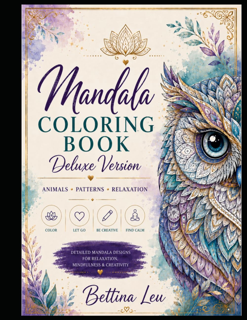 Mandala Coloring Book: Over 70 beautiful mandala animal designs to color – featuring full-color inspiration pages