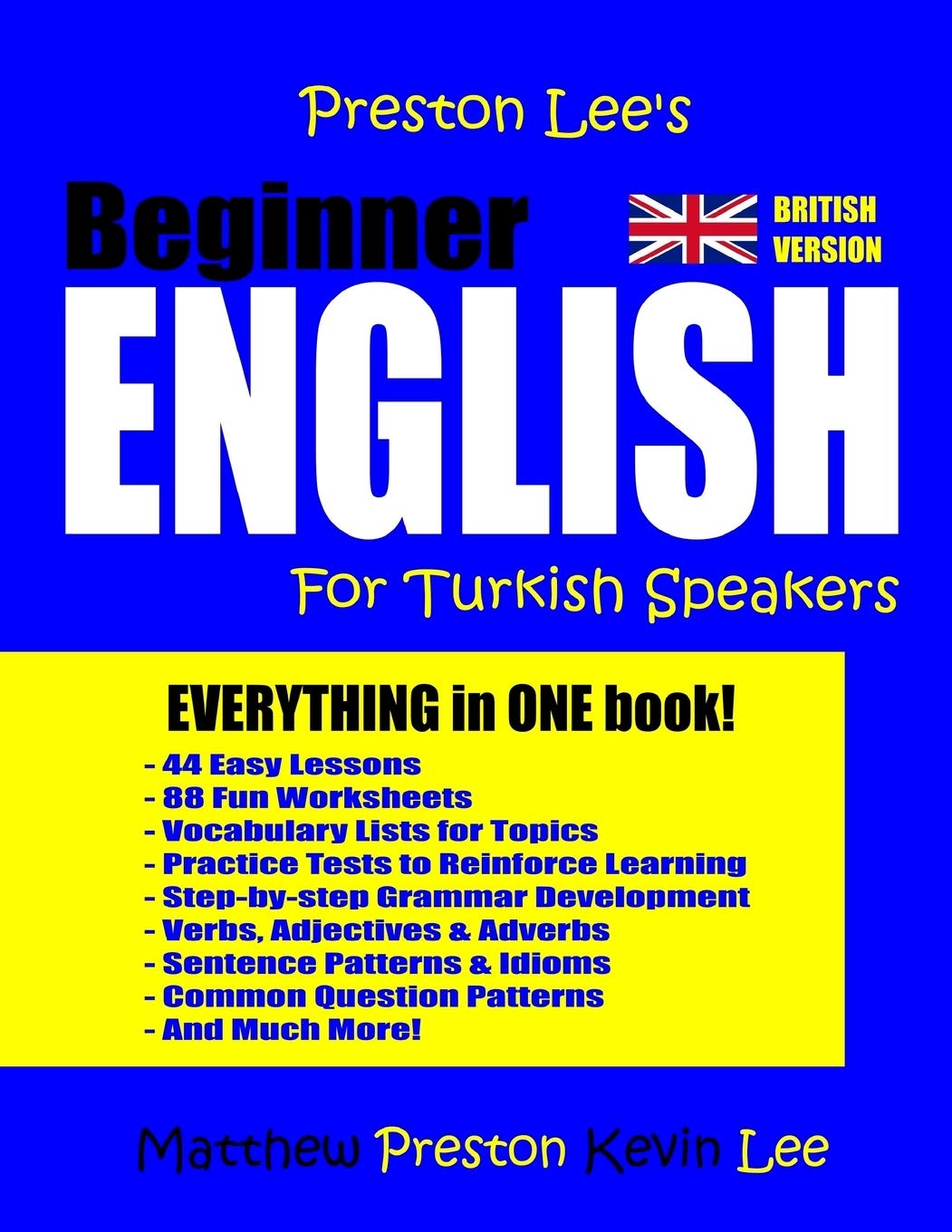 Preston Lee's Beginner English For Turkish Speakers (British) (Preston Lee's English For Turkish Speakers (British Version))