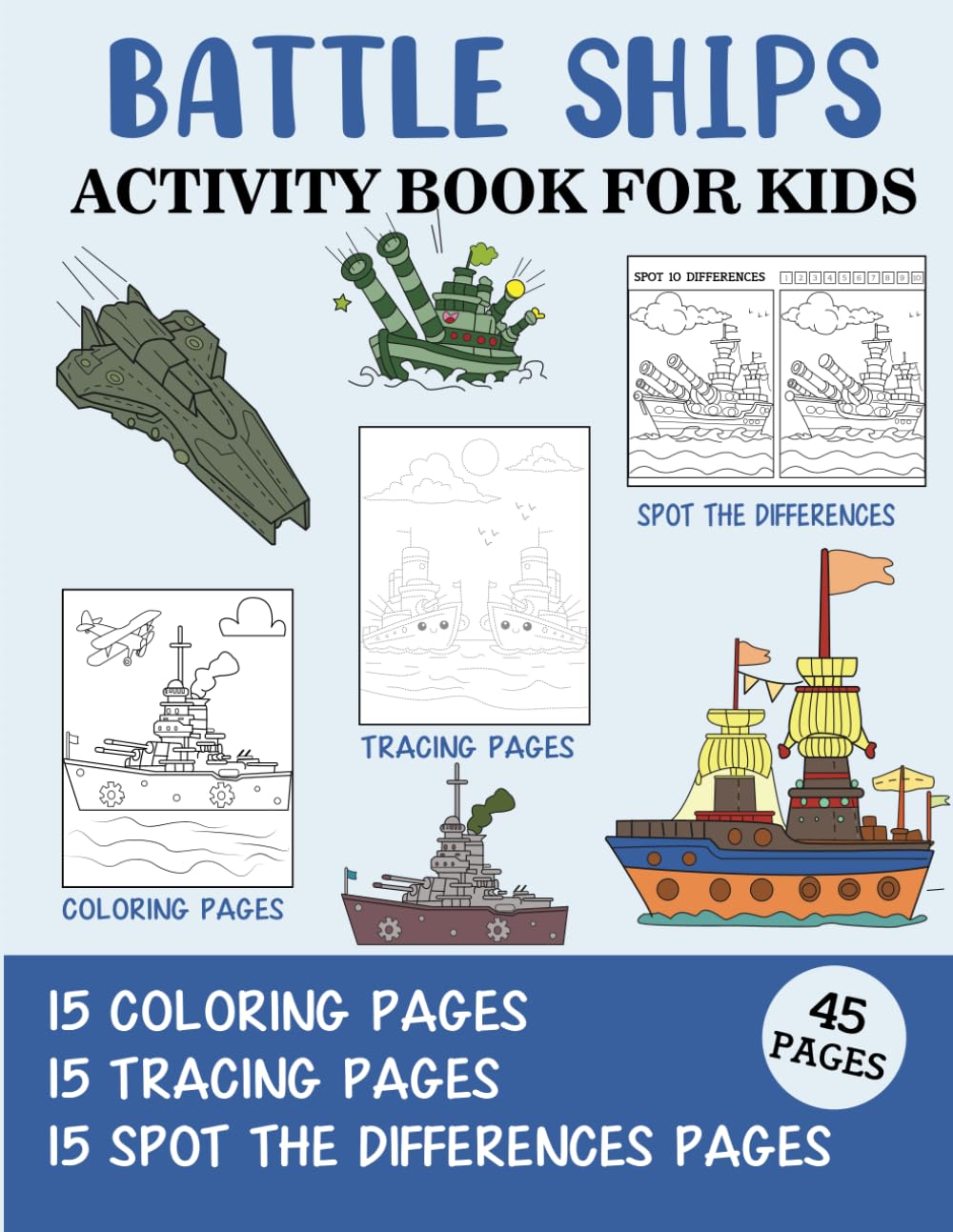Battle Ships Activity Book for Kids: Coloring, Tracing and Spot the Difference Pages
