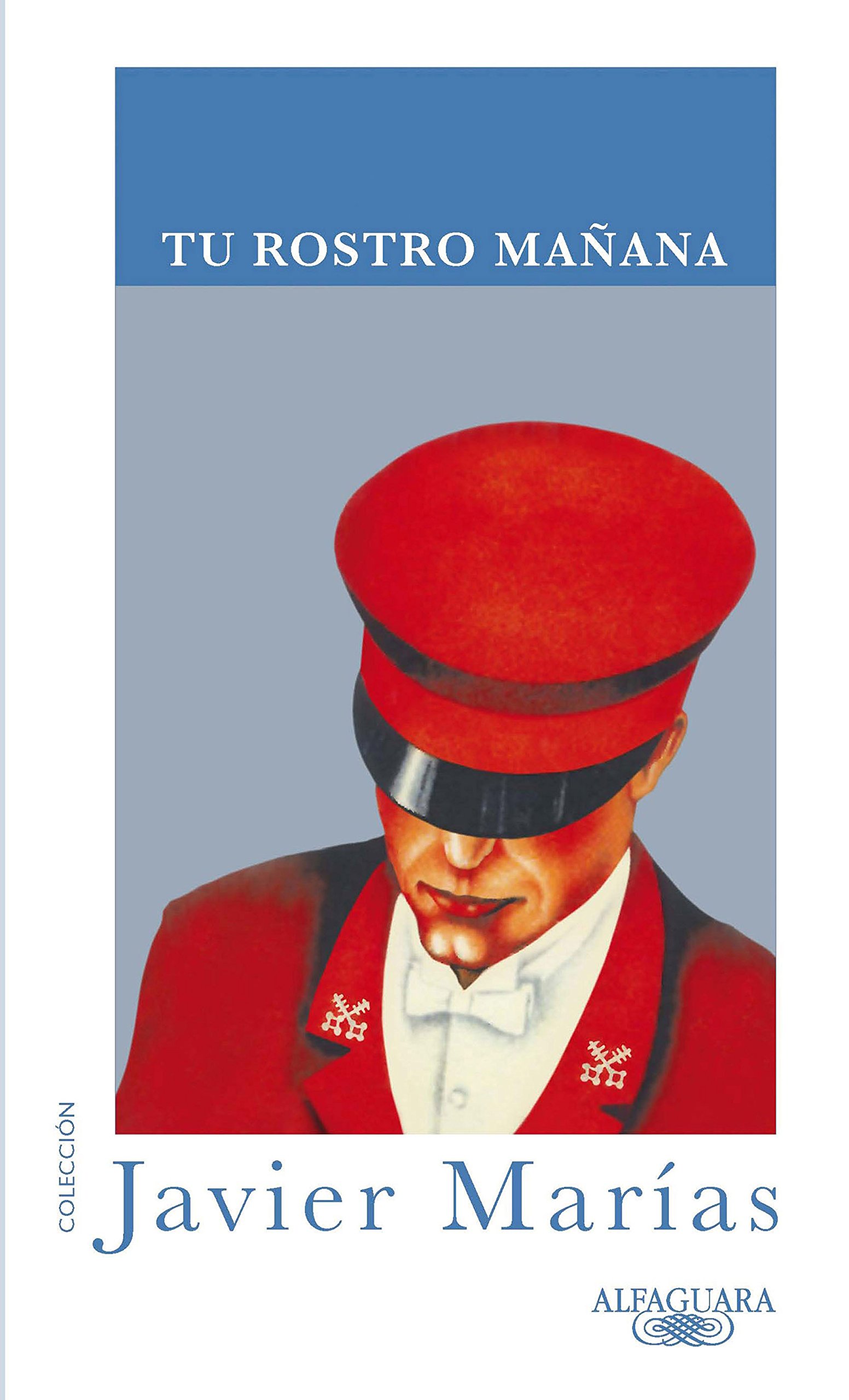 Tu rostro mañana (Spanish Edition)