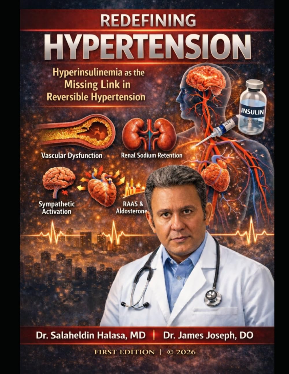 Redefining Hypertension: Hyperinsulinemia—The Missing Link in Reversible Vascular Disease