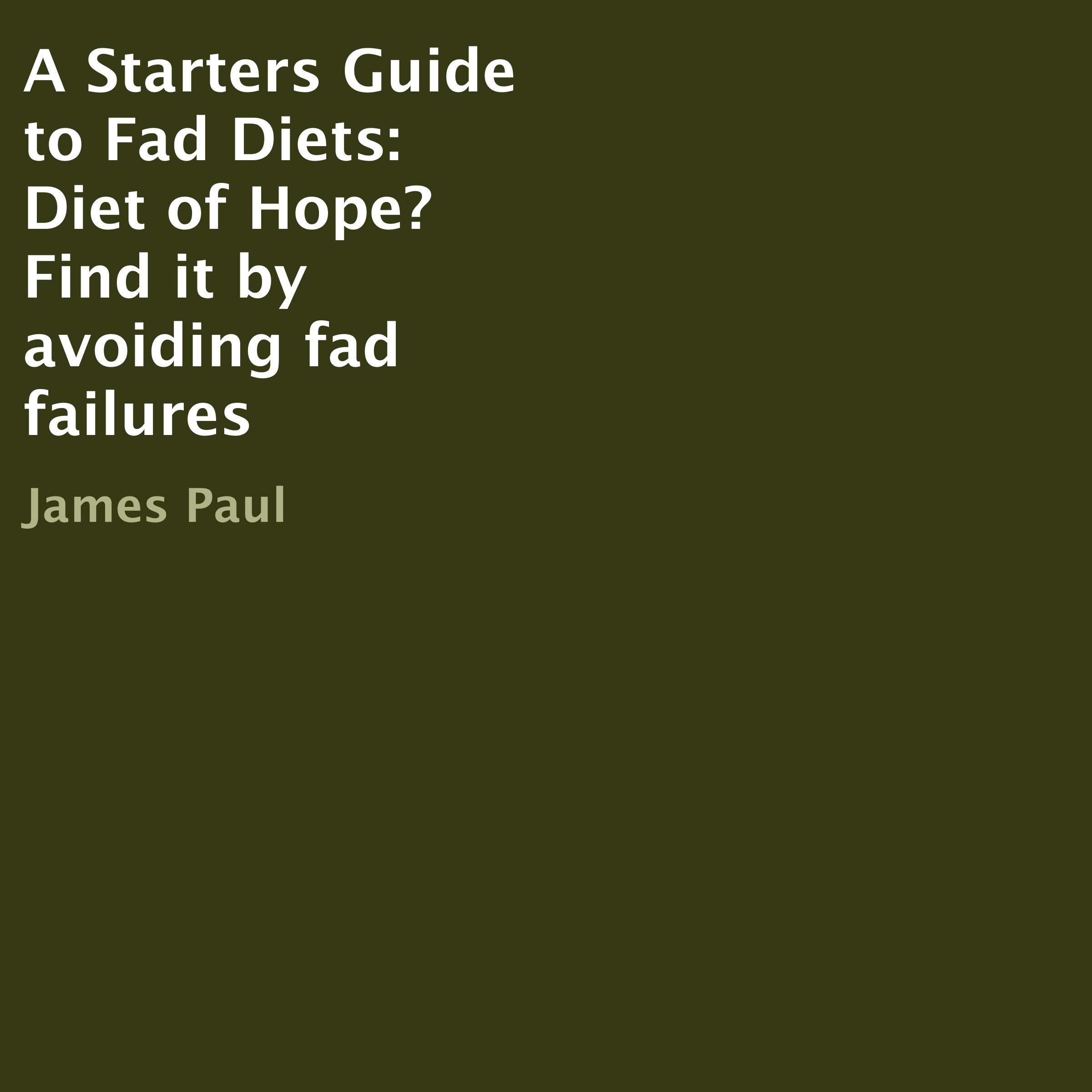 A Starters Guide to Fad Diets