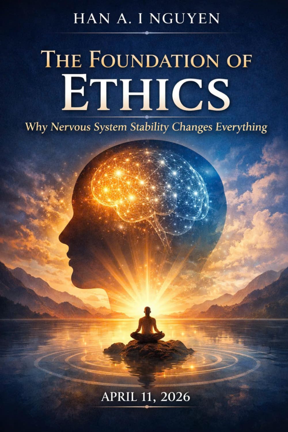 The Foundation of Ethics: Why Nervous System Stability Changes Everything
