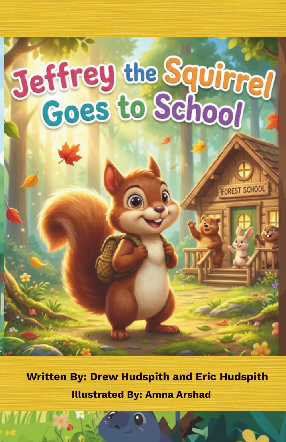 Jeffrey the Squirrel Goes to School