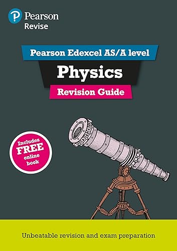 Pearson REVISE Edexcel AS/A Level Physics: Revision Guide inc online edition - 2025 and 2026 exams
