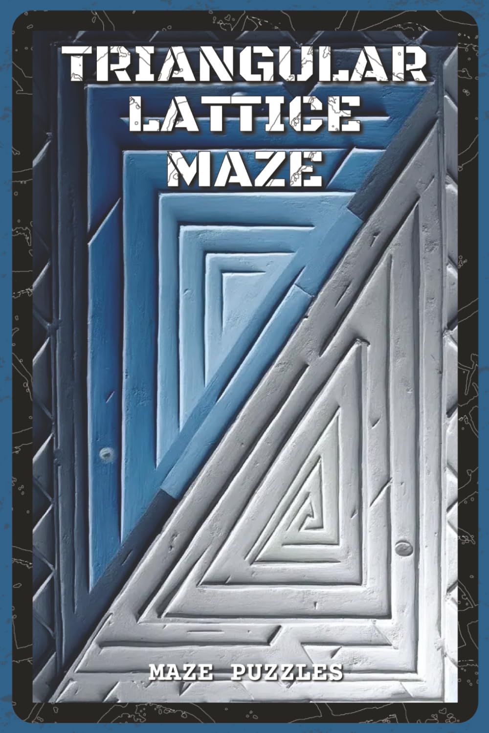 Triangular Lattice Maze Puzzles: Maze Puzzles with Easy to Read about Geometric Paths, Logical Thinking, and Brain Training | 6x9 inches, 110 pages | ... and Puzzle Lovers (VDS Maze Puzzle Series)