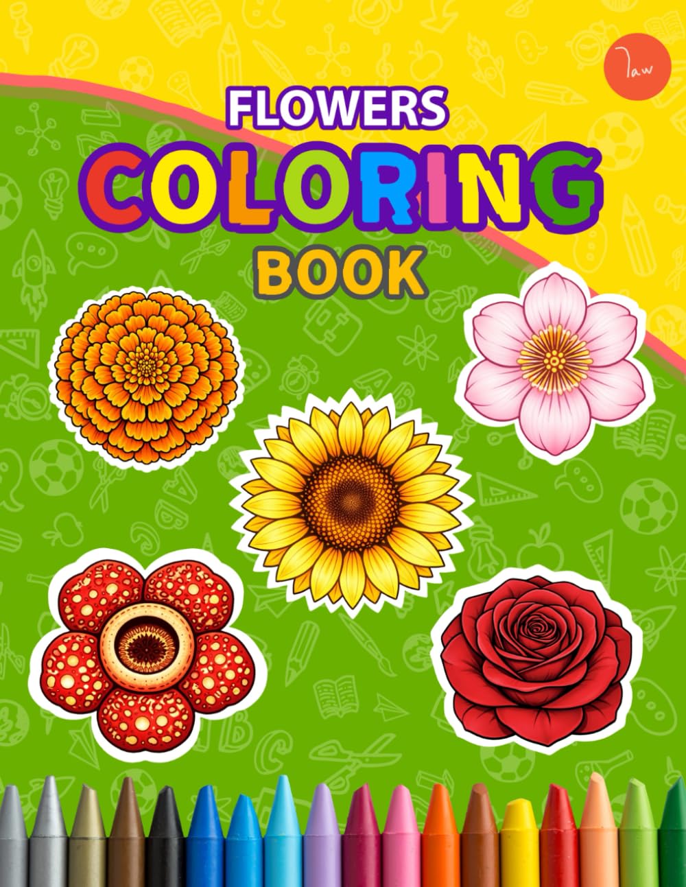 Flowers Coloring Book: Coloring Book for Adults and childrens, Bold and Easy, Simple and Big Designs for Relaxation Featuring Flowers and More