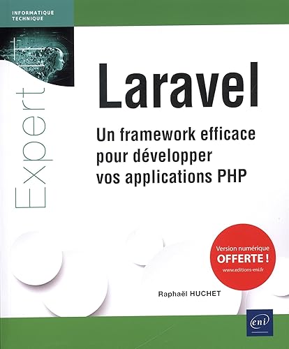 Laravel - Un framework efficace pour développer vos applications PHP
